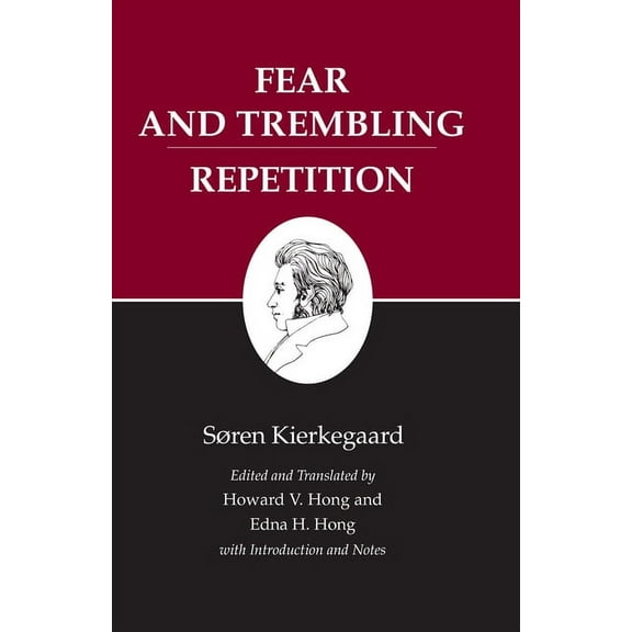 Kierkegaard's Writings Kierkegaard's Writings, VI, Volume 6: Fear and Trembling/Repetition, Book 6, (Paperback)