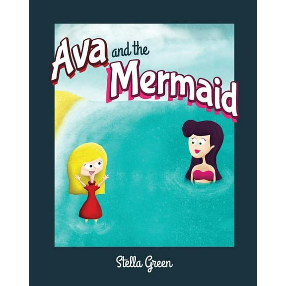 Ava and the Mermaid, (Paperback)