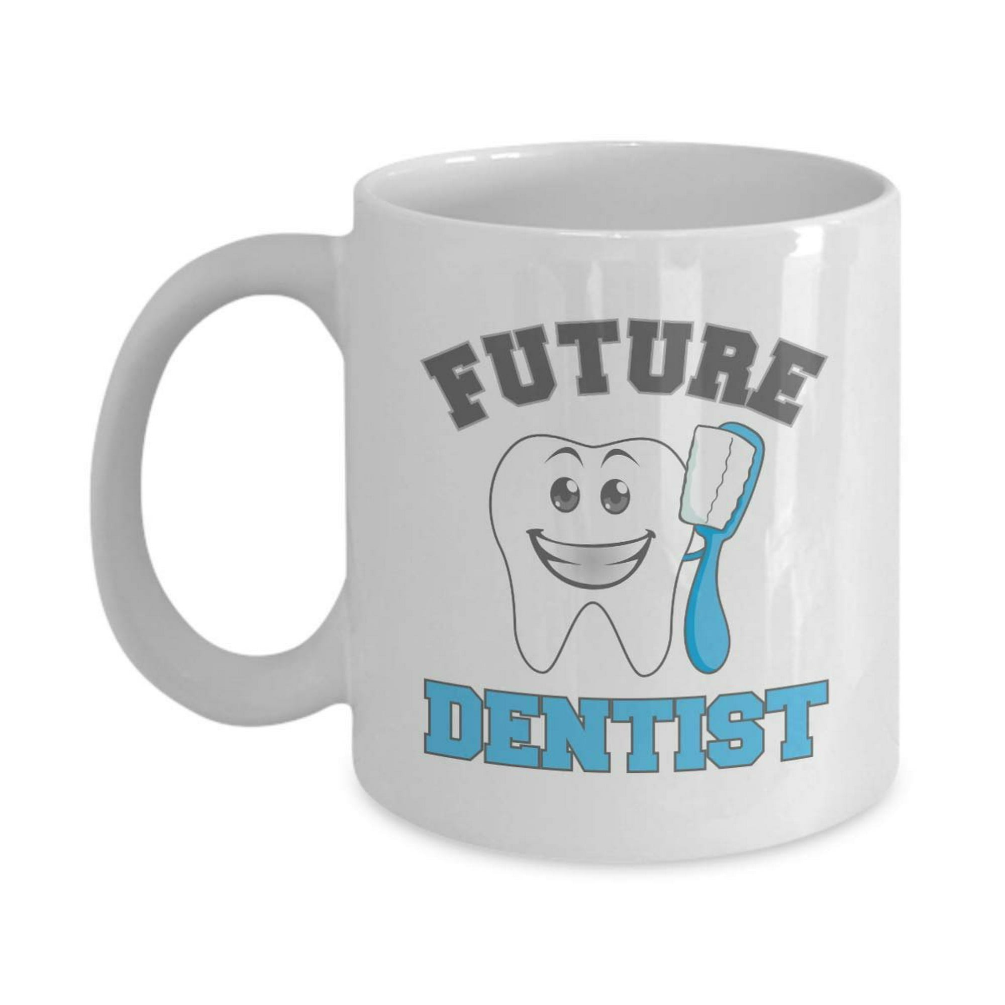 Future Dentist With A Cute Tooth Holding A Toothbrush Funny Dental Themed Coffee & Tea Gift Mug, Dentistry Student Graduation Gifts, Party Supplies, Accessories, Materials, Ideas And Decorations