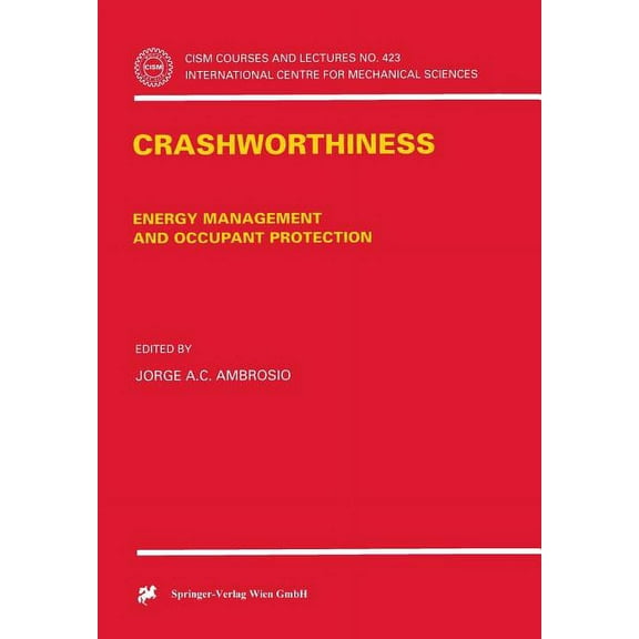 CISM International Centre for Mechanical Crashworthiness: Energy Management and Occupant Protection, Book 423, (Paperback)