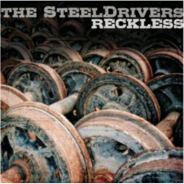 Steeldrivers Reckless CD