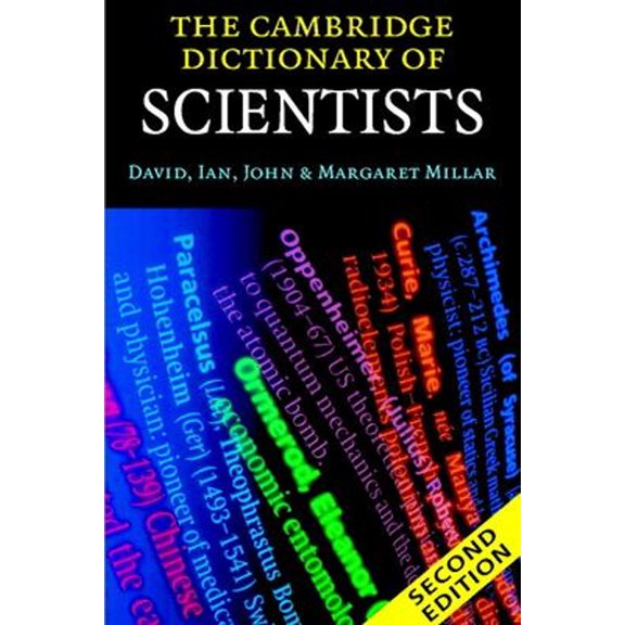 Pre-Owned The Cambridge Dictionary of Scientists (Paperback) 9780521000628