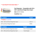 thumbnail image 2 of Fuel Separator - Compatible with 2016 - 2021 Land Rover Range Rover Sport 2017 2018 2019 2020, 2 of 2