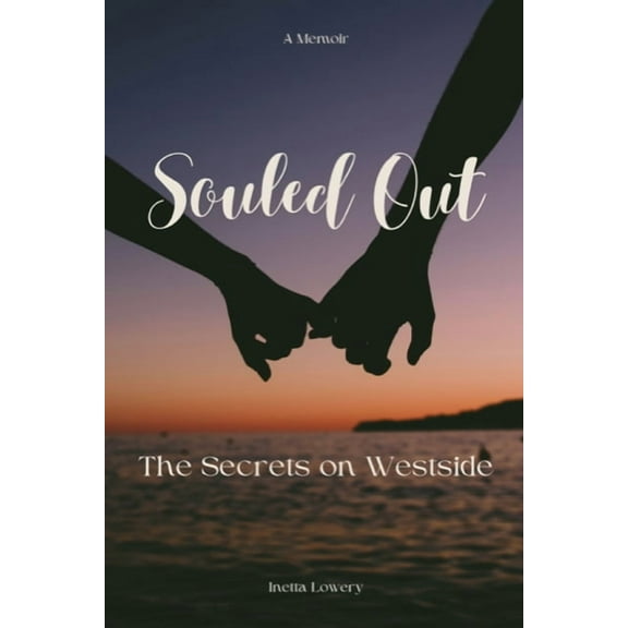 Souled Out: The Secrets on Westside, (Paperback)