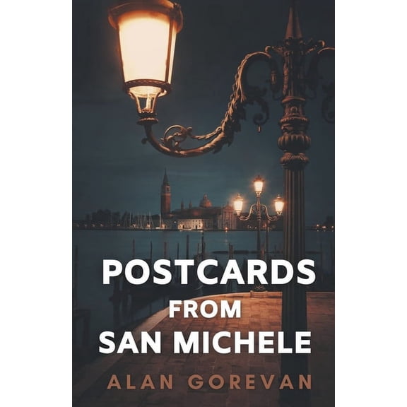 Postcards from San Michele, (Paperback)