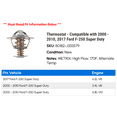 thumbnail image 2 of Thermostat - Compatible with 2000 - 2010, 2017 Ford F-250 Super Duty 2001 2002 2003 2004 2005 2006 2007 2008 2009, 2 of 2
