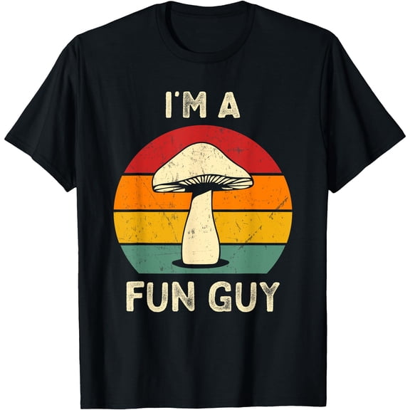 I'm A Fun Guy Fungi Mushroom Biology Pun Mycology Unisex T-Shirt for Men Women Kids Toddler