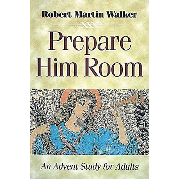 Pre-Owned Prepare Him Room Advent 2000 Thematic Study: An Advent Study for Adults (Paperback) 0687090261 9780687090266