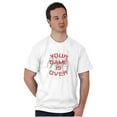 thumbnail image 4 of Your Game Is Over Saying Cute Gamer Men's Graphic T Shirt Tees Brisco Brands X, 4 of 5
