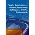 thumbnail image 1 of Techniques d'Automatisation et de Fourniture Dynamique dans des Environnements IP / MPLS, 1 of 2