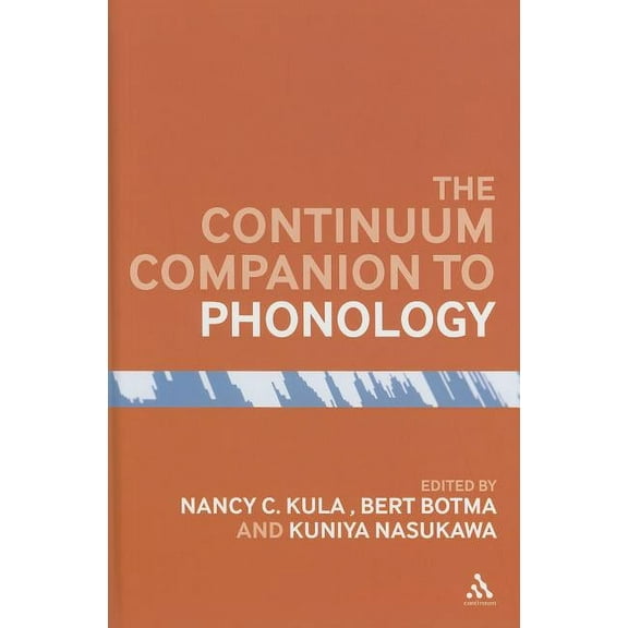 Bloomsbury Companions The Bloomsbury Companion to Phonology, (Hardcover)