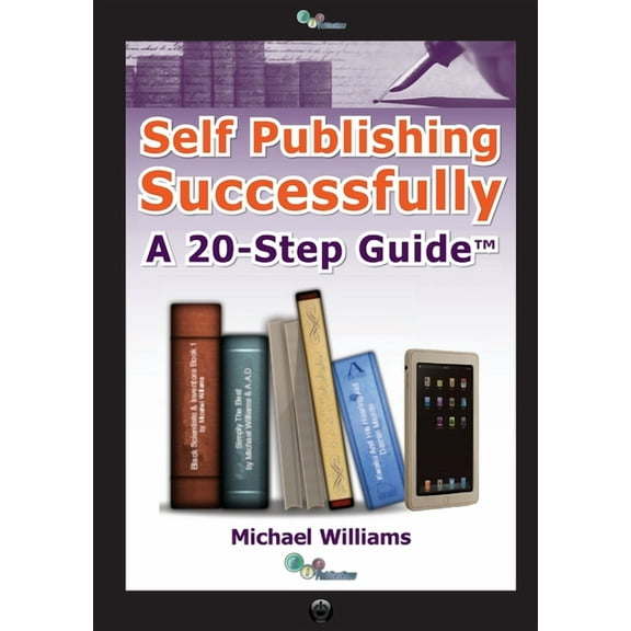 Self Publishing Successfully: A 20 Step Guide (Paperback)