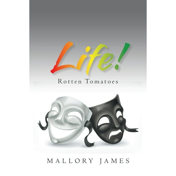 Life!: Rotten Tomatoes (Paperback)