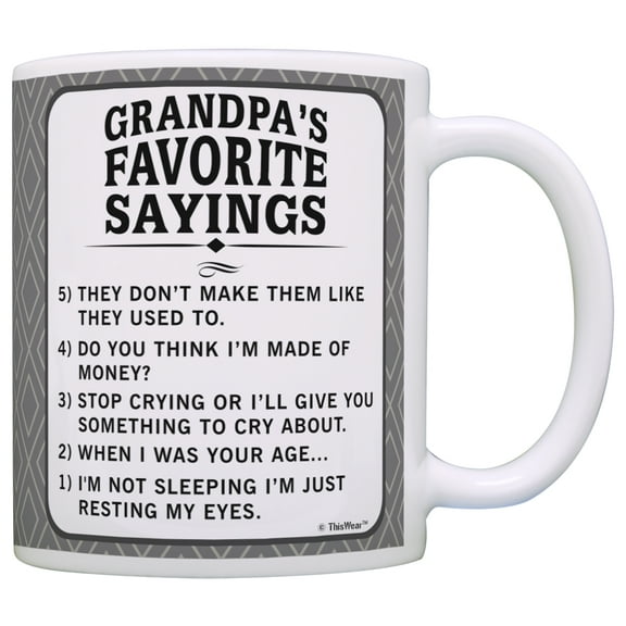 ThisWear Funny Grandpa Mug Grandpa's Favorite Sayings Fathers Day Mug for Grandpa Mug Coffee Mug Diamond