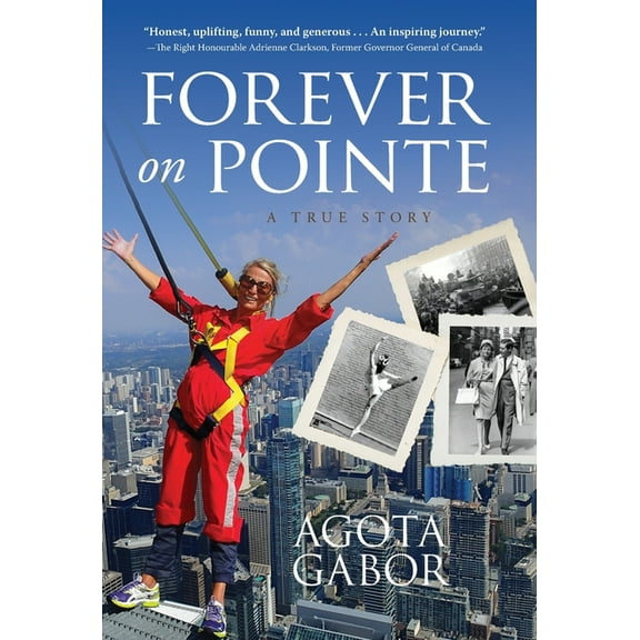 Forever on Pointe: A True Story, (Hardcover)