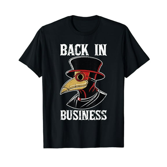 Back In Business Halloween Costume Medieval Plague Doctor T-Shirt