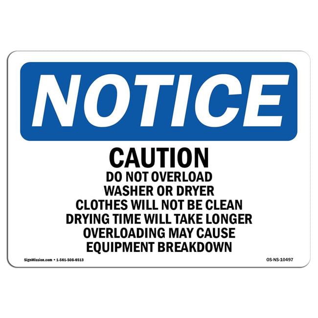 SignMission OS NS D 1014 L 10497 10 X 14 In OSHA Notice Sign Caution 