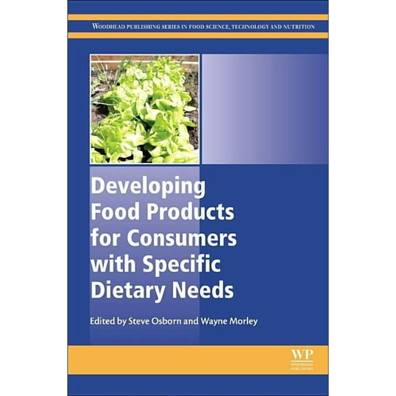 Developing Food Products for Consumers with Specific Dietary Needs, (Hardcover)