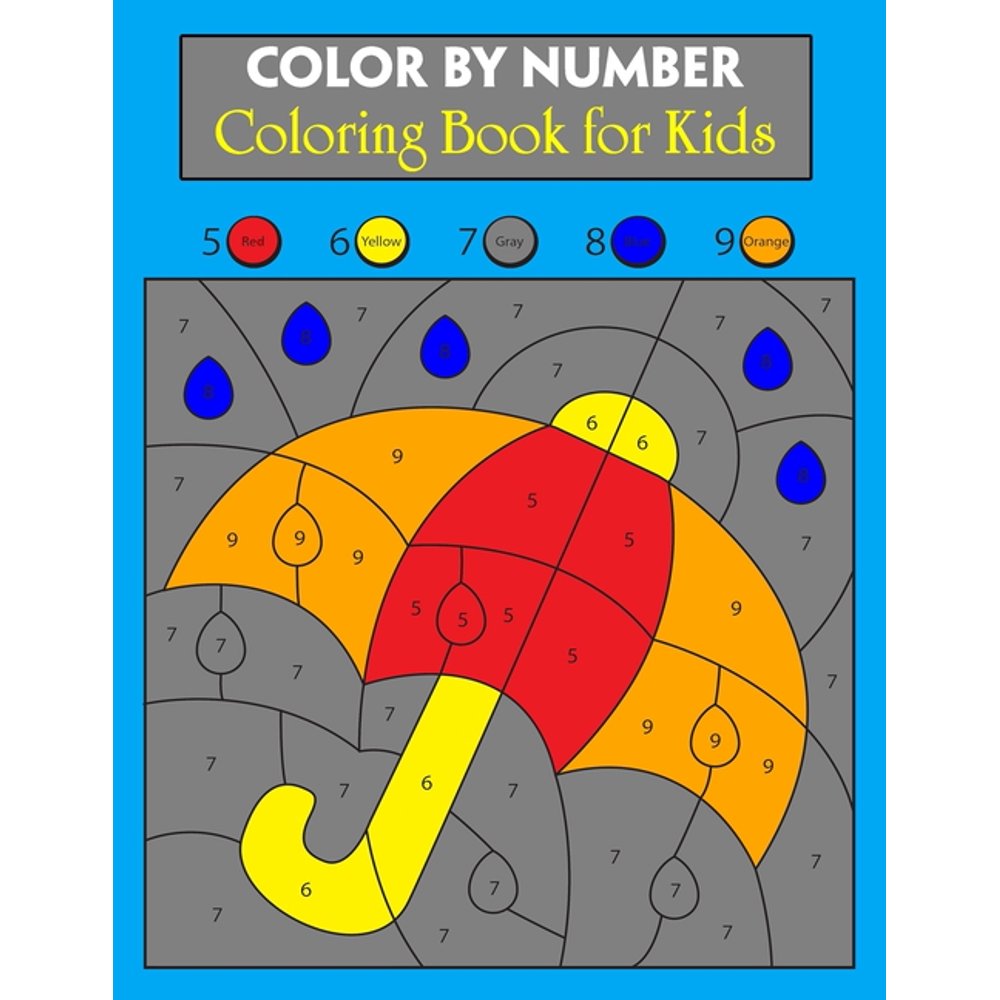Color By Number Coloring Book for Kids Color By Number Book for Kids