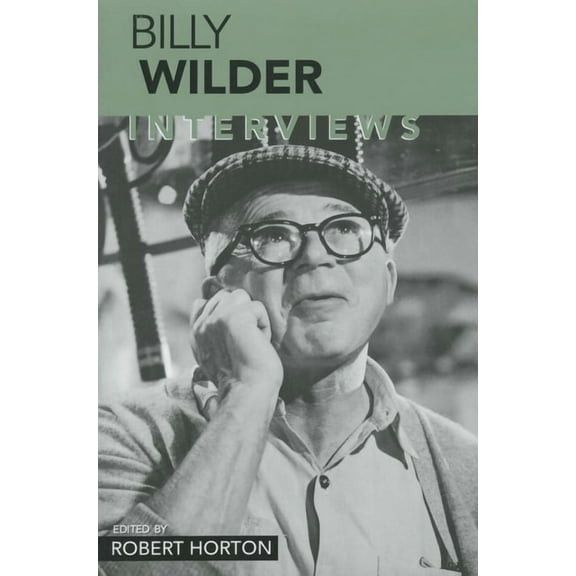 Billy Wilder: Interviews, (Paperback)