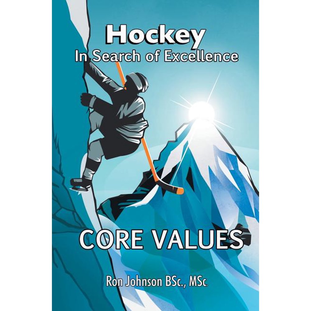 Hockey In Search of Excellence Core Values (Paperback)