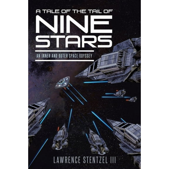 A Tale of the Tail of Nine Stars: An Inner and Outer Space Odyssey, (Paperback)