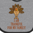 thumbnail image 4 of Inktastic I AM THANKFUL FOR MY FAMILY TURKEY THANKSGIVING Boys or Girls Baby Bib, 4 of 4