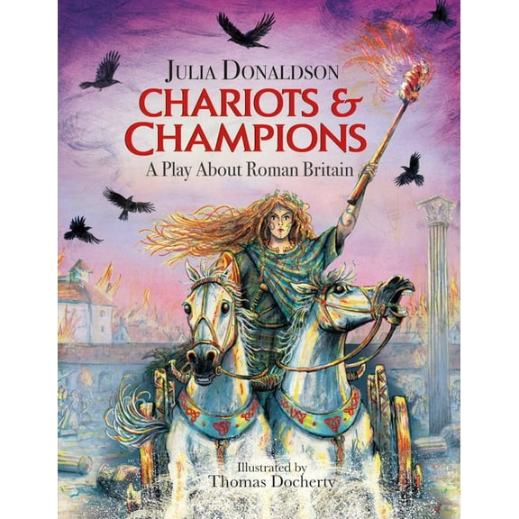 Chariots and Champions: A Roman Play, (Paperback)