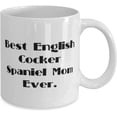 thumbnail image 2 of Fancy English Cocker Spaniel Dog 11oz 15oz Mug, Best English Cocker Spaniel Mom Ever, Funny for Pet Lovers, Holiday, 2 of 2
