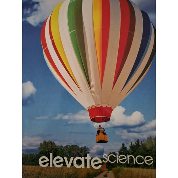 ELEVATE ELEMENTARY SCIENCE 2019 STUDENT EDITION GRADE 5