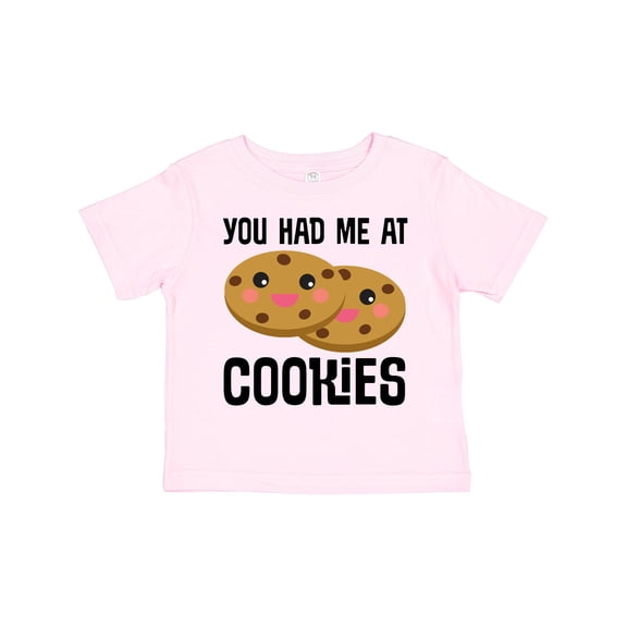 Inktastic You Had Me at Cookies Boys or Girls Toddler T-Shirt