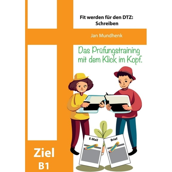 Fit werden fÃ¼r den DTZ: Schreiben, (Paperback)