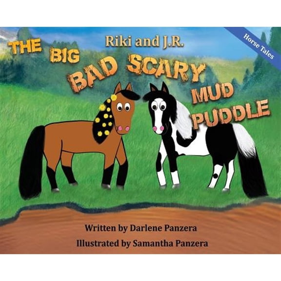 Pre-Owned Horse Tales Riki and J.R.: The Big Bad Scary Mud Puddle, Book 1, (Hardcover)