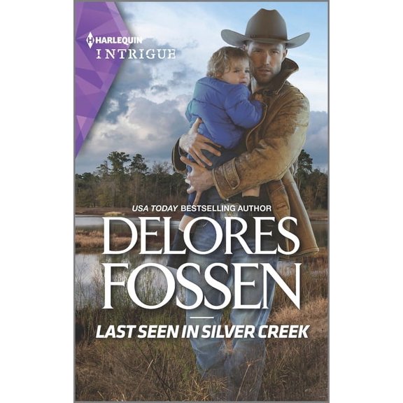 Silver Creek Lawmen: Second Generation: Last Seen in Silver Creek (Paperback)