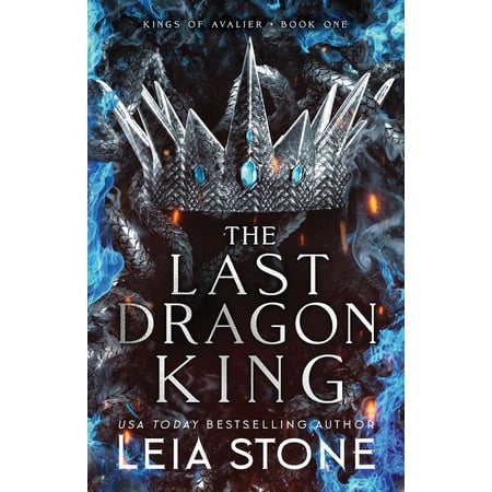 The Kings of Avalier The Last Dragon King, Book 1, (Paperback)