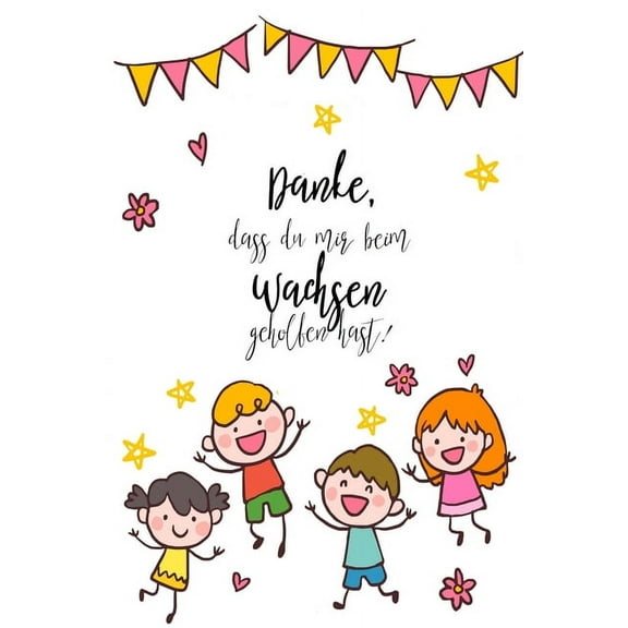 Danke, dass du mir beim wachsen geholfen hast!: Geschenk für Erzieherin oder Grundschullehrerin zum Abschied (Paperback)