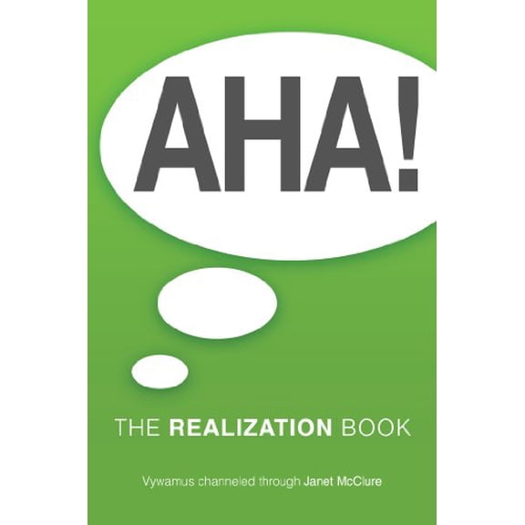 Pre-Owned AHA!: The Realization Book, 9780929385617, 0929385616, Paperback,