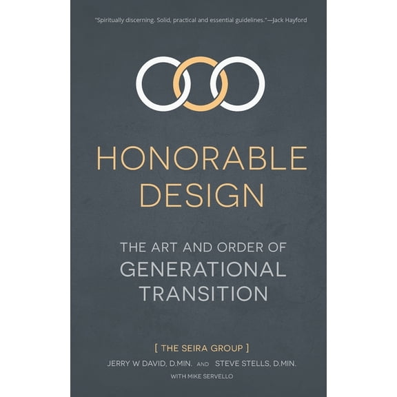 Honorable Design: The Art and Order of Generational Transition, (Paperback)