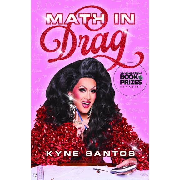 Pre-Owned Math in Drag (Hardcover) 1421448742 9781421448749