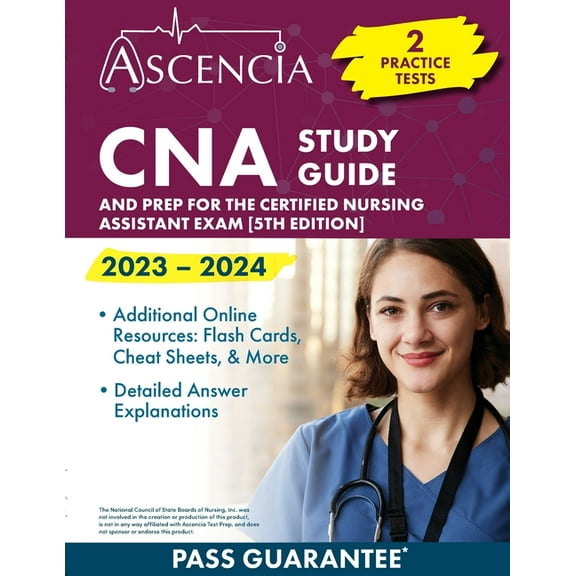CNA Study Guide 2023-2024: 2 Practice Tests and Prep for the Certified Nursing Assistant Exam [5th Edition], (Paperback)