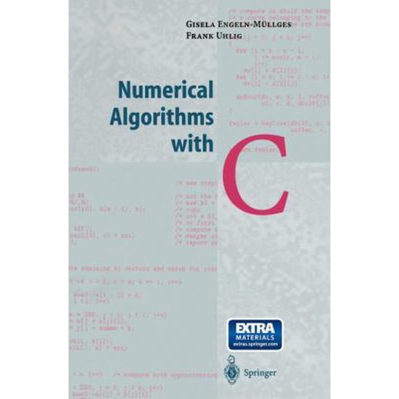 Pre-Owned Numerical Algorithms with C (Hardcover) 3540605304 9783540605300
