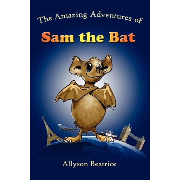 The Amazing Adventures of Sam the Bat
