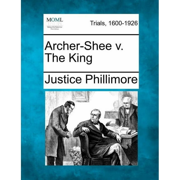 Archer-Shee V. The King (Paperback)