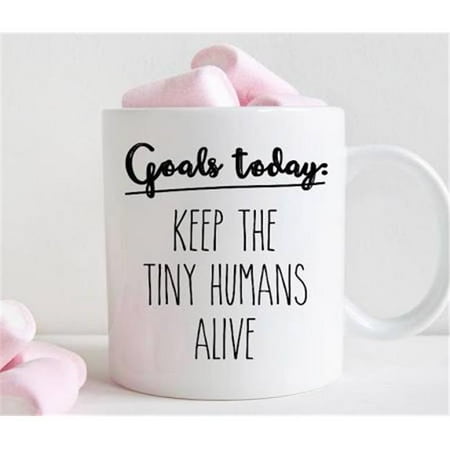 

Imaginarium Goods Goal Goals Today - Keep The Tiny Humans Alive Mug