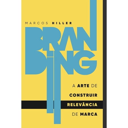 Branding : A arte de construi RELEVÂNCIA de marca (Series #2) (Paperback)