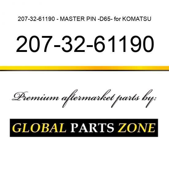 207-32-61190 - MASTER PIN -D65- for KOMATSU