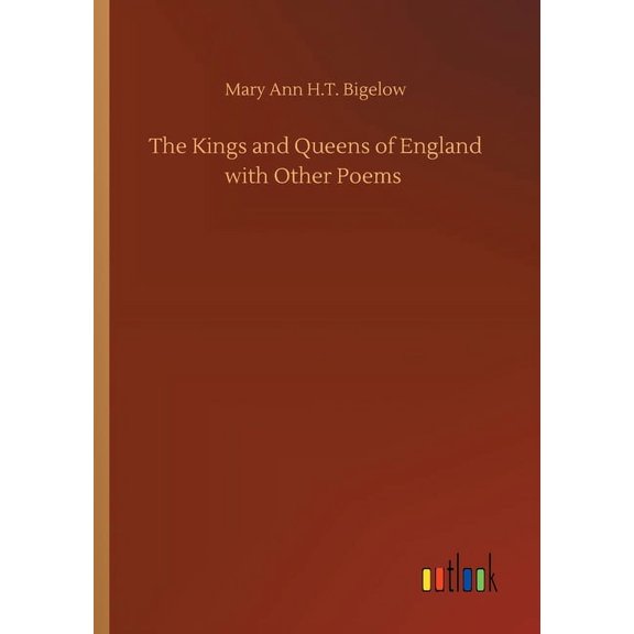 The Kings and Queens of England with Other Poems (Paperback)