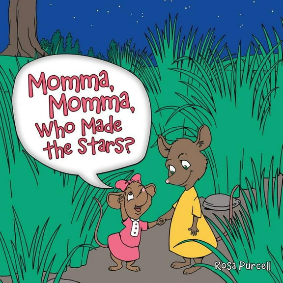Momma, Momma, Who Made the Stars?, (Paperback)