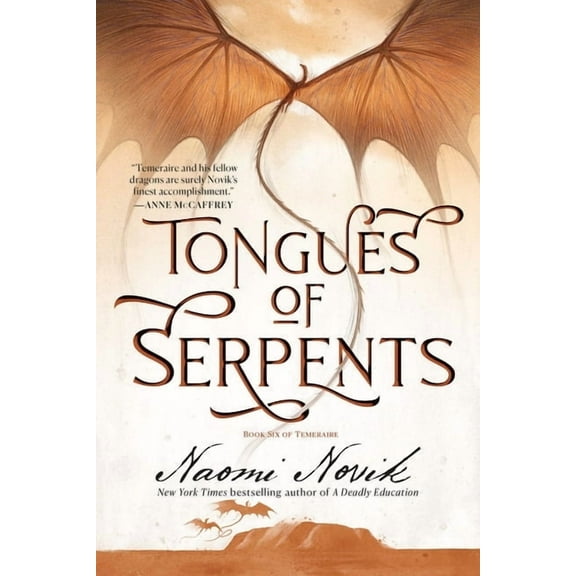Temeraire Tongues of Serpents: Book Six of Temeraire, (Paperback)
