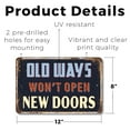 thumbnail image 2 of Old Ways Won’t Open New Doors (2 Pack) 8 Inch x 12 Inch Novelty Plastic Sign Try New Keys Durable Weatherproof UV Protected Perfect for Offices Studios Classrooms Fun Gift for Leaders, 2 of 6